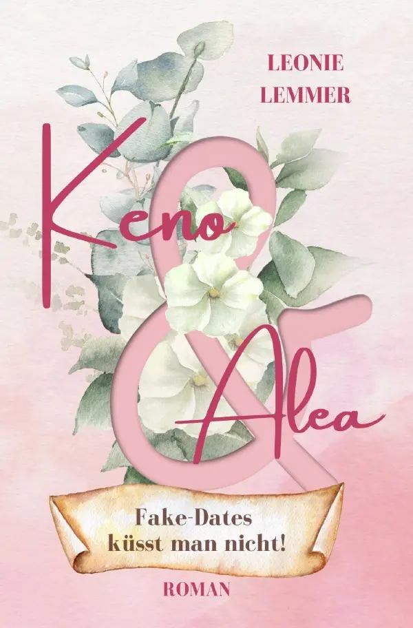 Cover: 9783565172313 | Keno &amp; Alea Fake-Dates küsst man nicht! | DE | Leonie Lemmer | Buch