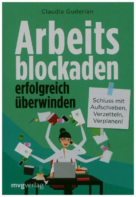 Cover: 9783636072313 | Arbeitsblockaden erfolgreich überwinden | Claudia Guderian | Buch