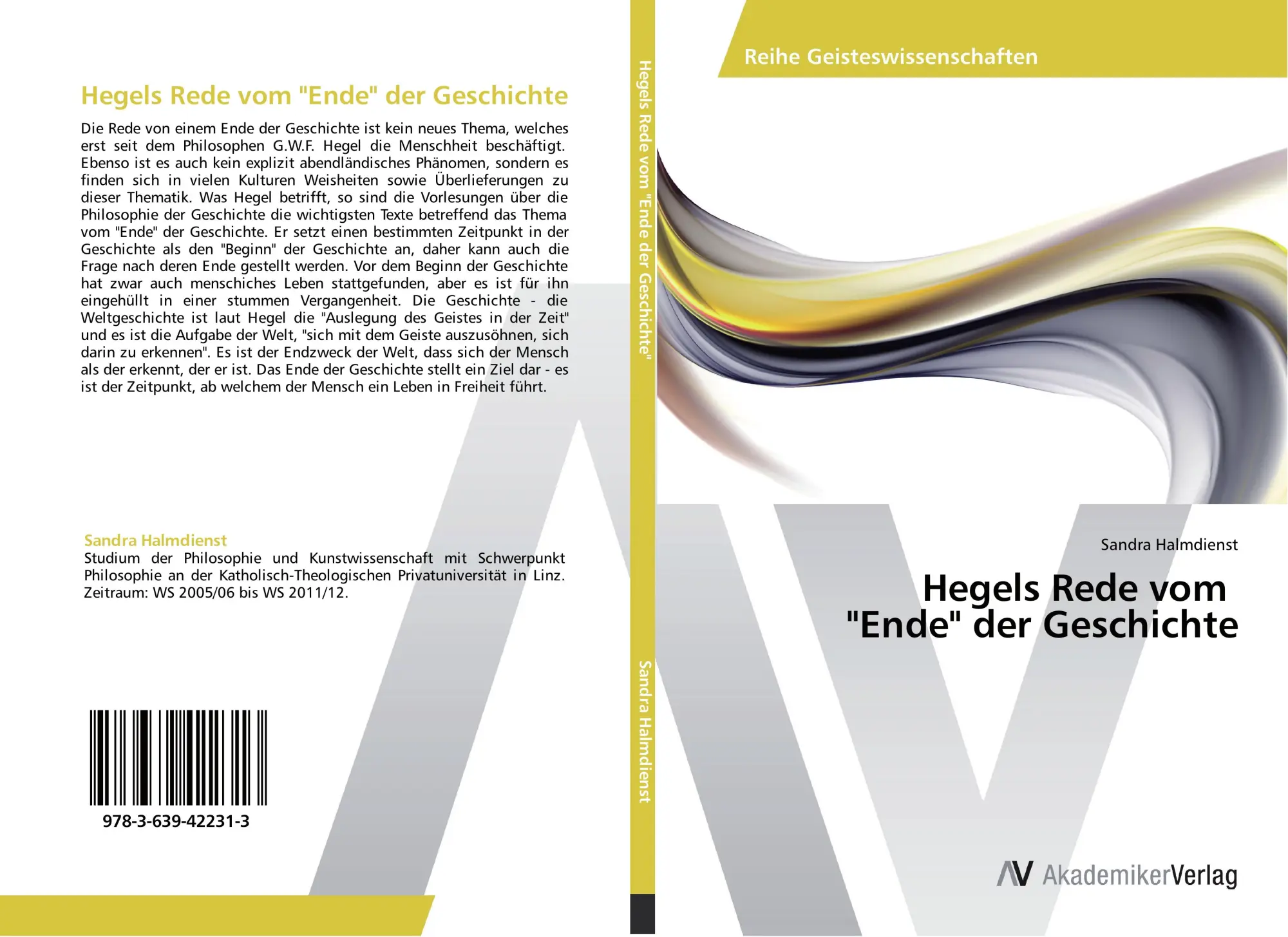Cover: 9783639422313 | Hegels Rede vom "Ende" der Geschichte | Sandra Halmdienst | Buch