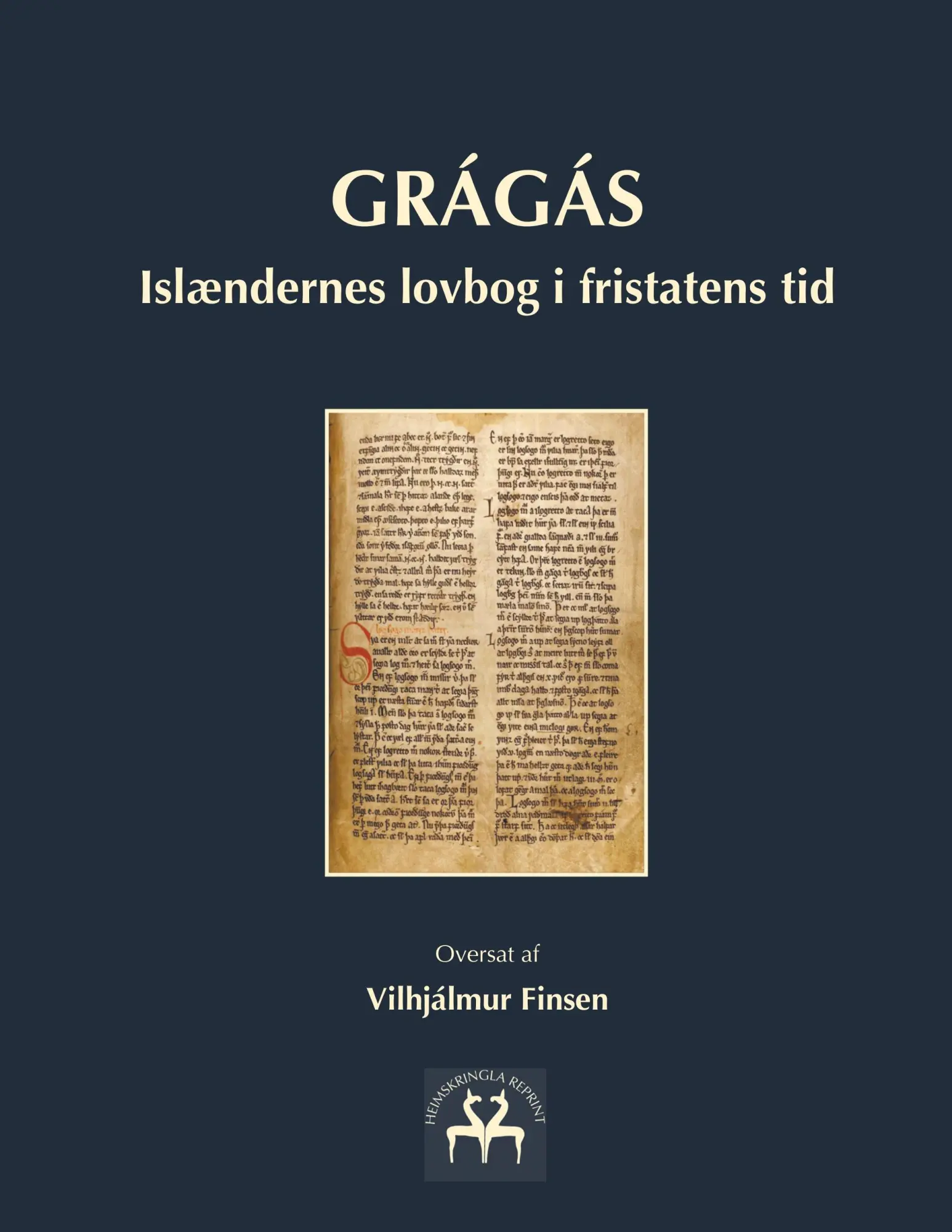 Cover: 9788743012313 | Grágás | Islændernes lovbog i fristatens tid | Vilhjálmur Finsen
