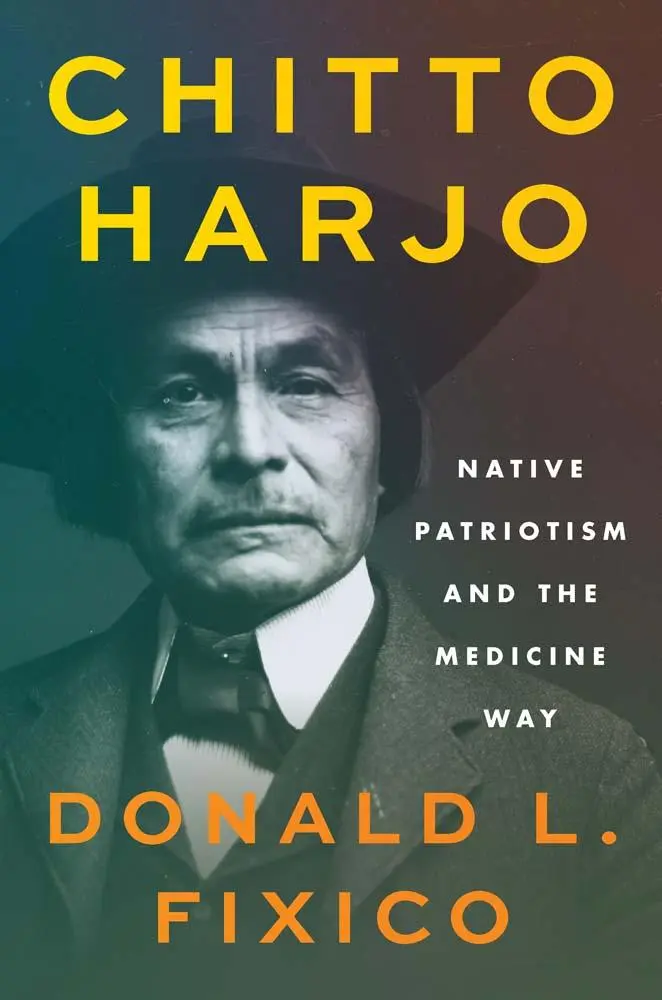 Cover: 9780300272413 | Chitto Harjo | Native Patriotism and the Medicine Way | Fixico | Buch