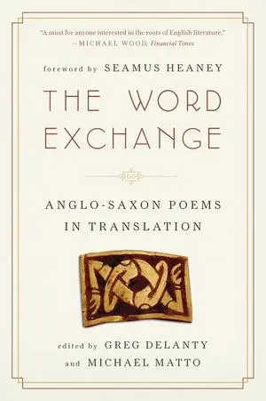 Cover: 9780393342413 | Word Exchange | Anglo-Saxon Poems in Translation | Greg Delanty | Buch