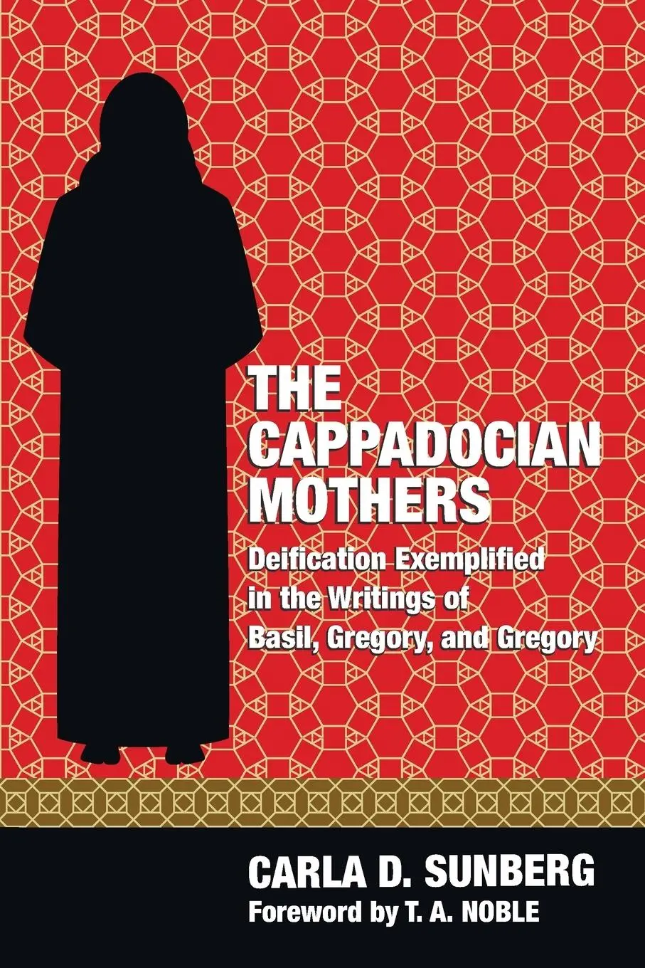 Cover: 9781498282413 | The Cappadocian Mothers | Carla D. Sunberg | Taschenbuch | Englisch