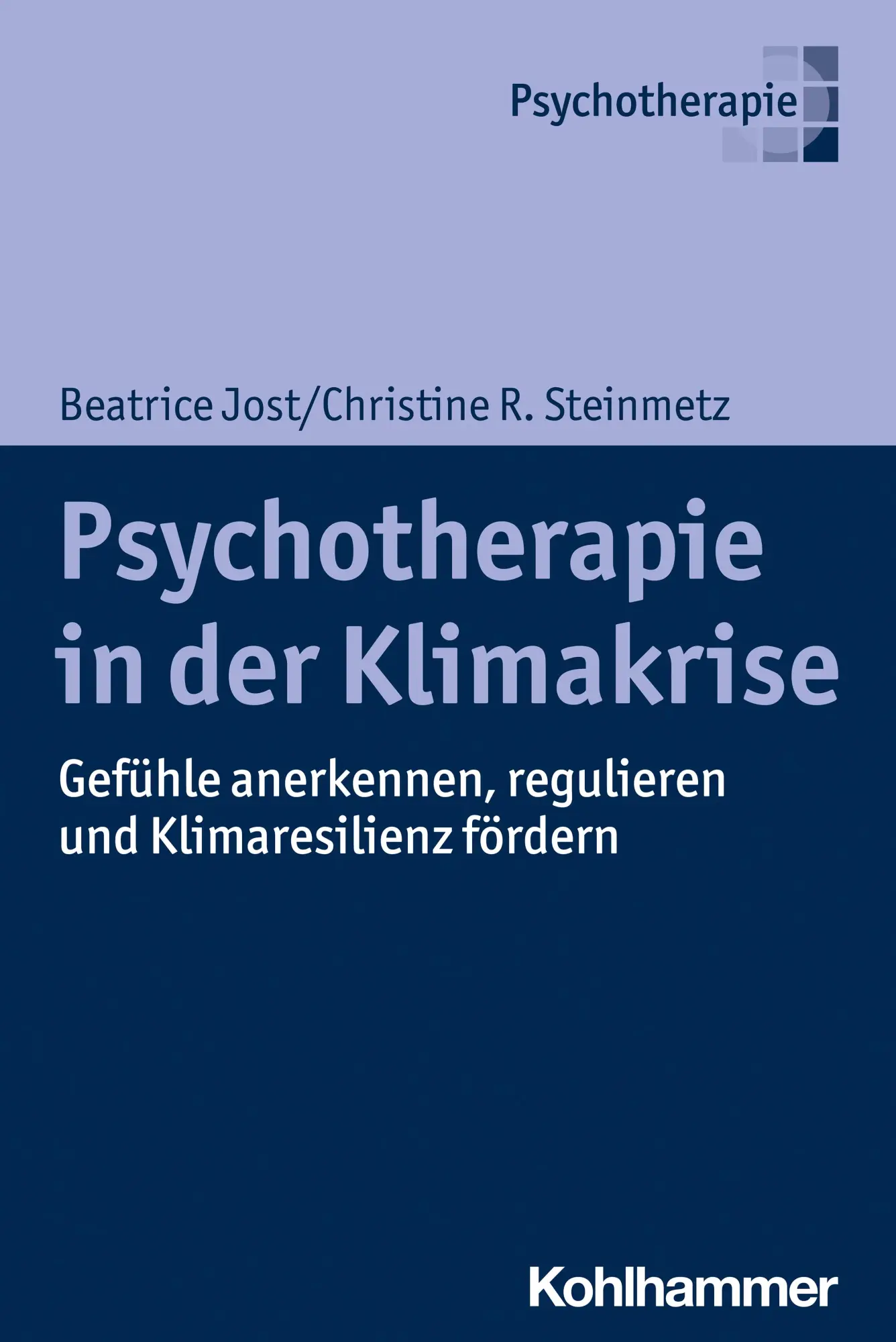 Cover: 9783170432413 | Psychotherapie in der Klimakrise | Beatrice Jost (u. a.) | Taschenbuch