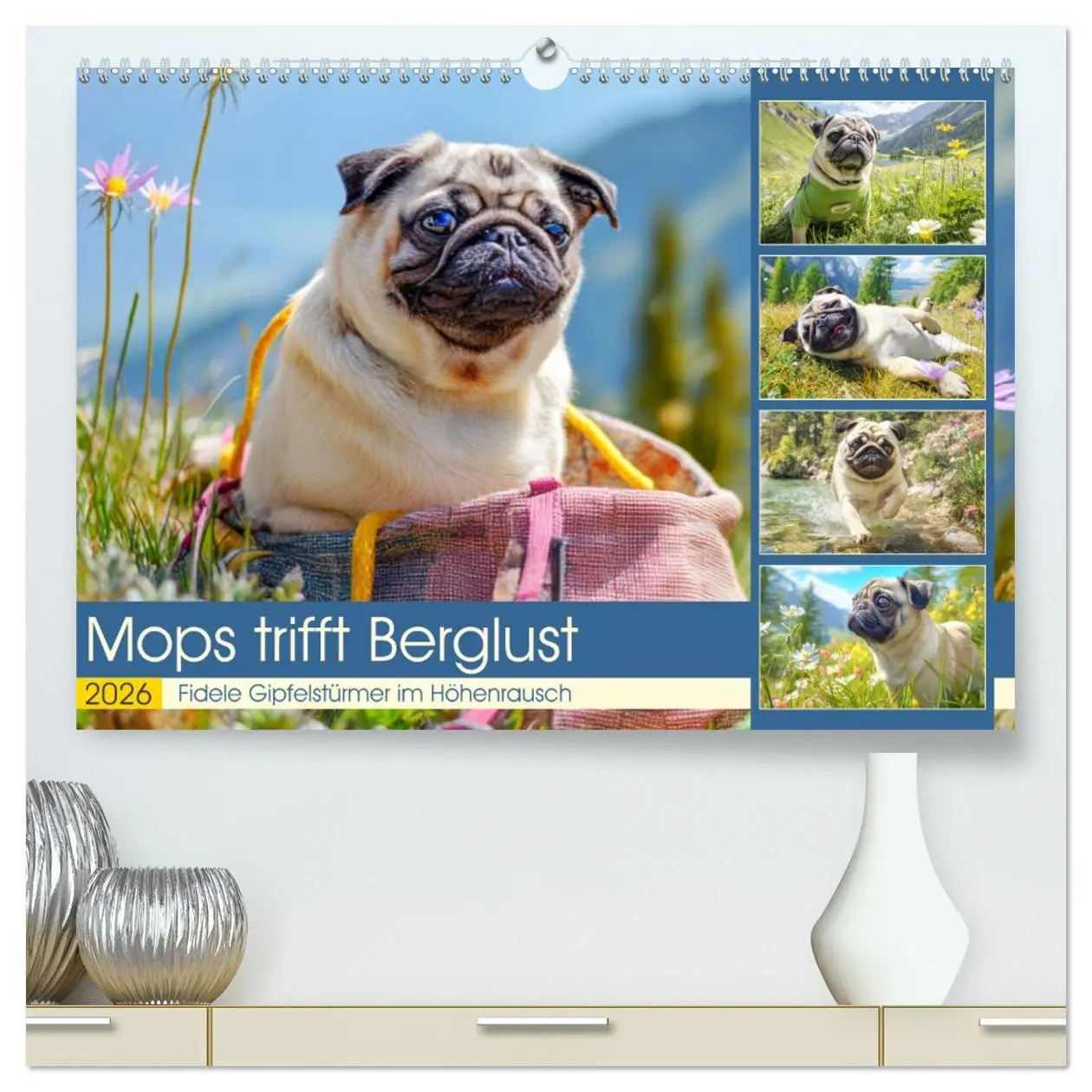 Cover: 9783457942413 | Mops trifft Berglust. Fidele Gipfelstürmer im Höhenrausch...