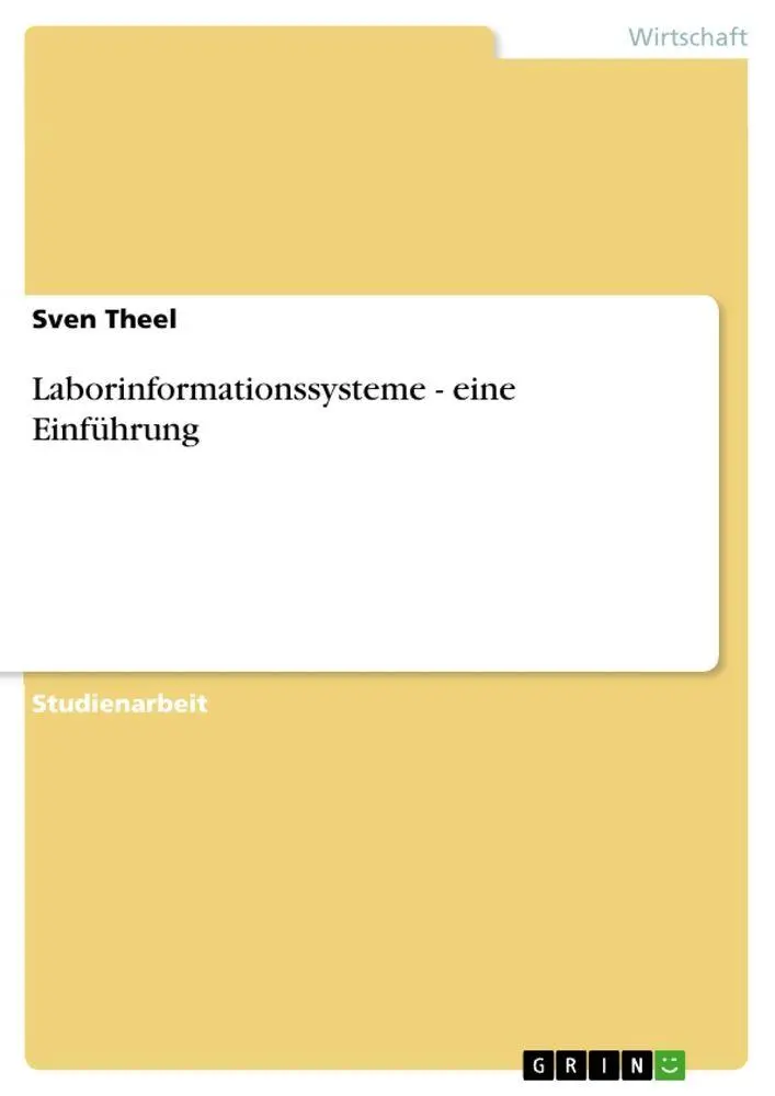 Cover: 9783656002413 | Laborinformationssysteme - eine Einführung | Sven Theel | Taschenbuch