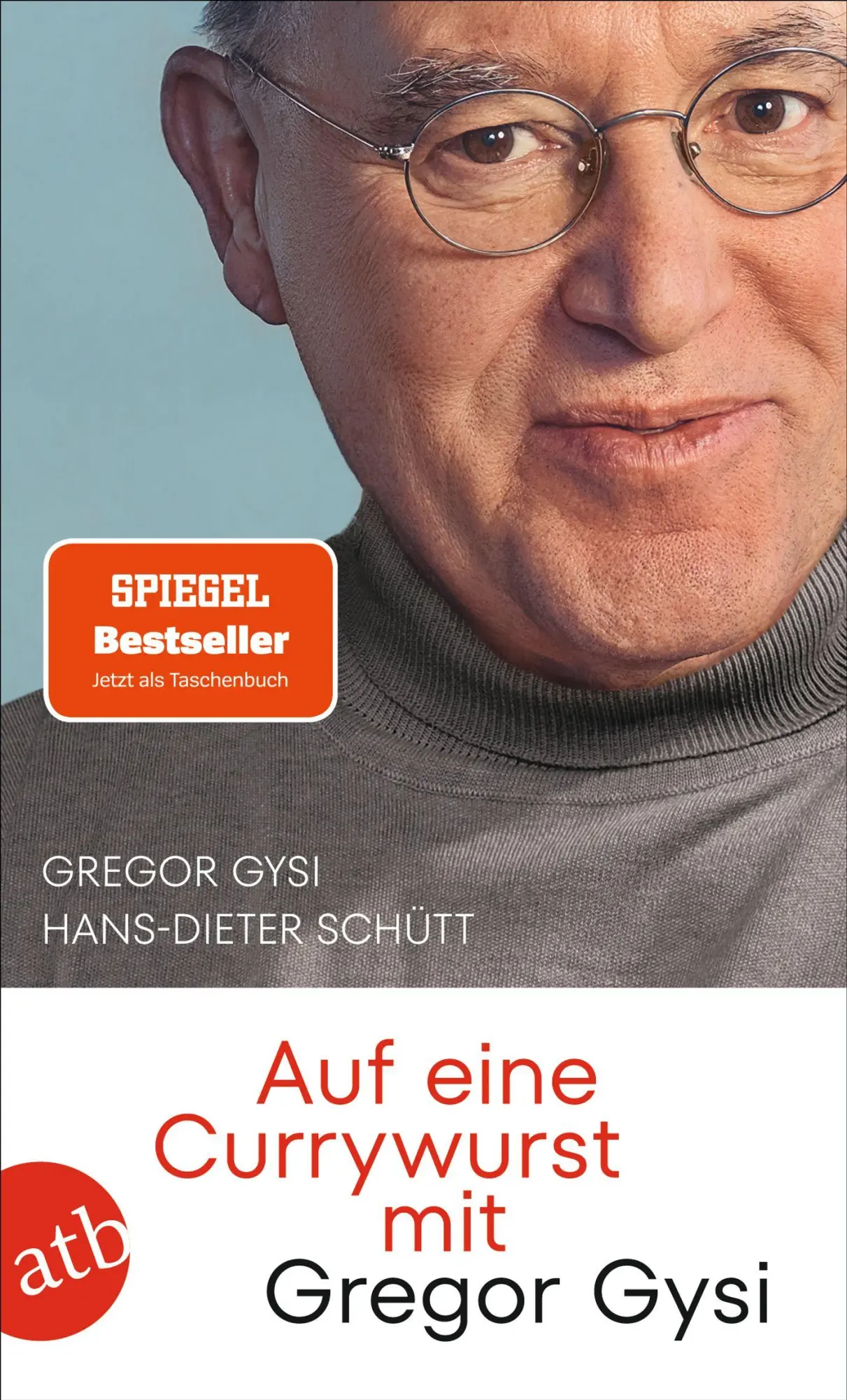 Cover: 9783746642413 | Auf eine Currywurst mit Gregor Gysi | Gregor Gysi (u. a.) | Buch