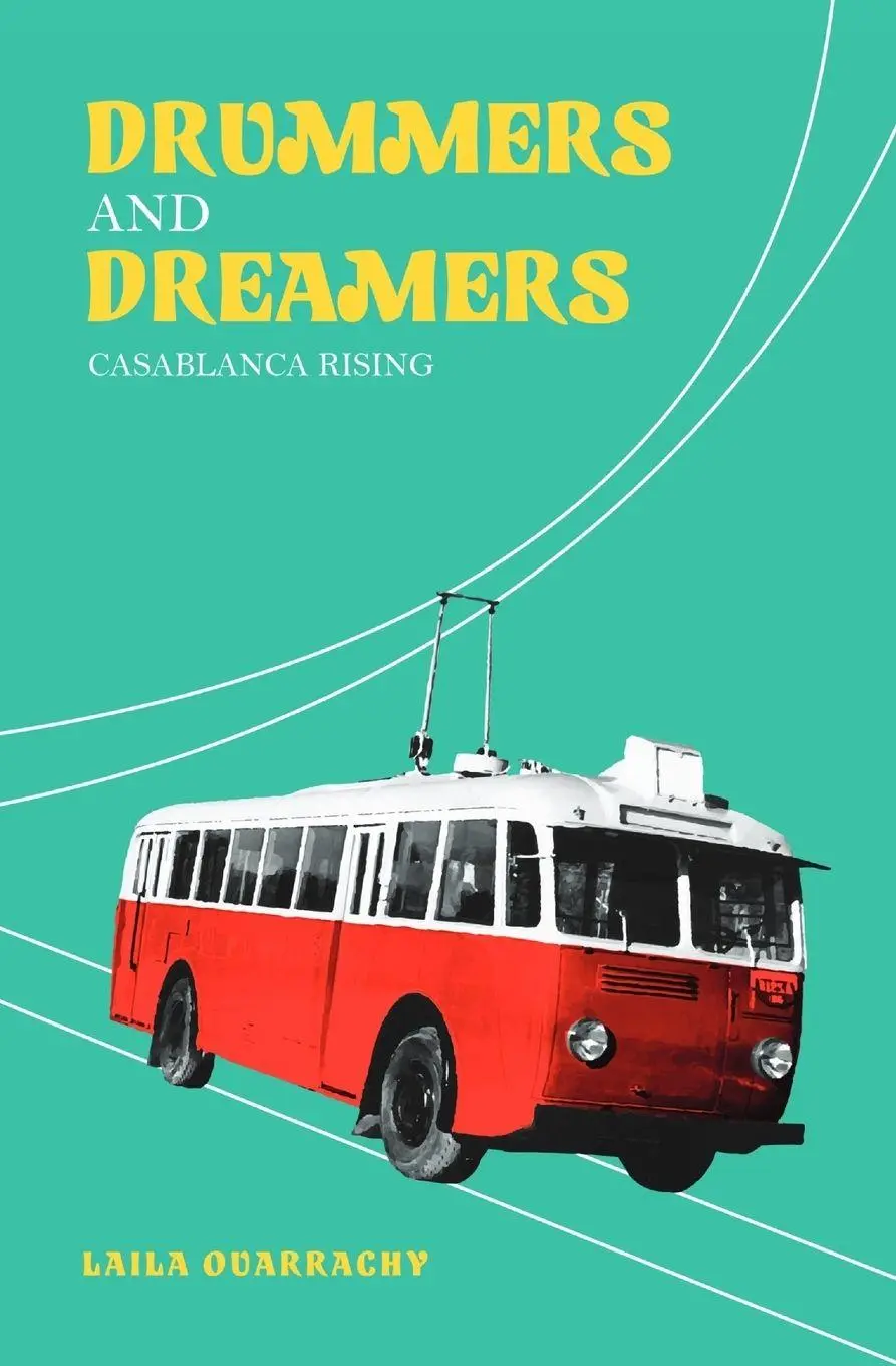 Cover: 9798993192413 | Drummers And Dreamers | Casablanca Rising | Laila Ouarrachy | Buch