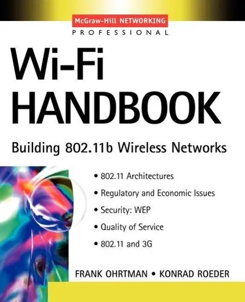 Cover: 9780071412513 | Wi-Fi Handbook: Building 802.11b Wireless Networks | Frank Ohrtman