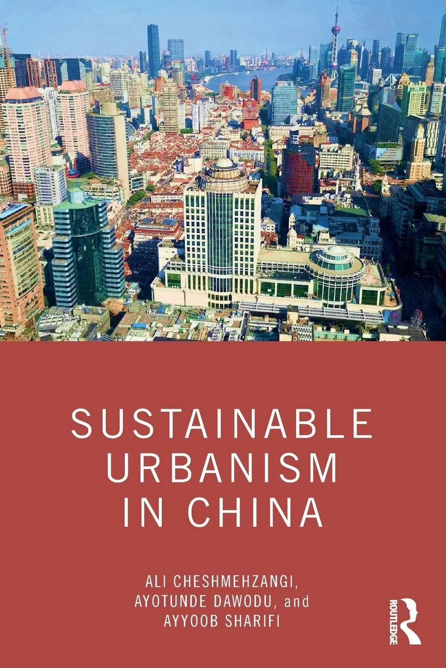 Cover: 9780367902513 | Sustainable Urbanism in China | Ali Cheshmehzangi (u. a.) | Buch