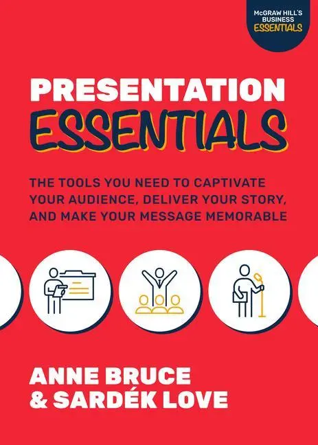 Cover: 9781264842513 | Presentation Essentials: The Tools You Need to Captivate Your...