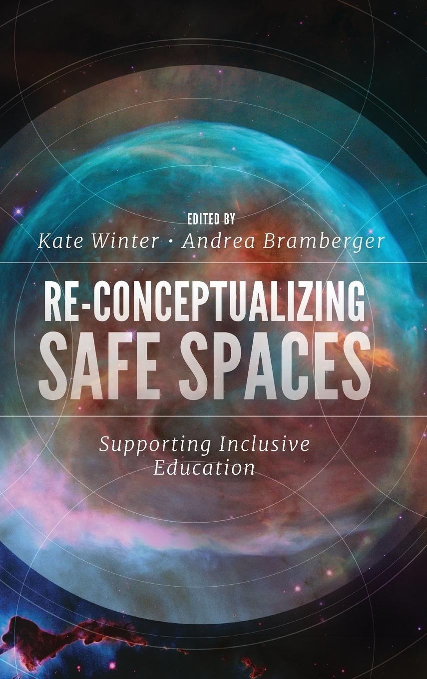 Cover: 9781839822513 | Re-Conceptualizing Safe Spaces | Kate Winter (u. a.) | Buch | Gebunden
