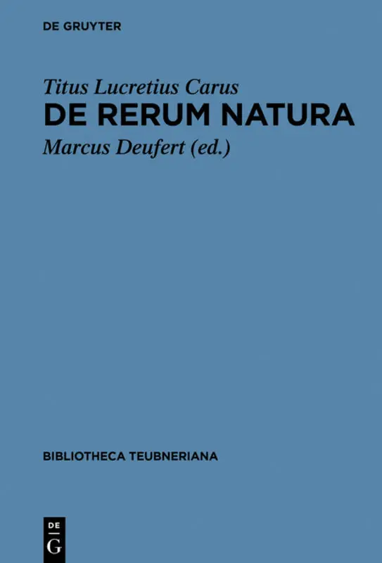 Cover: 9783110262513 | De rerum natura | Edidit Marcus Deufert | Marcus Deufert | Buch | XLIX