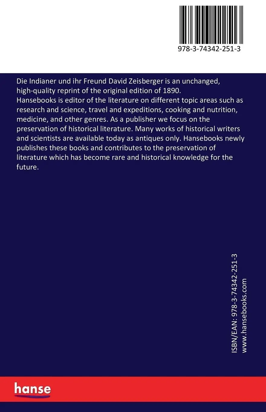 Rückseite: 9783743422513 | Die Indianer und ihr Freund David Zeisberger | Hermann Römer | Buch