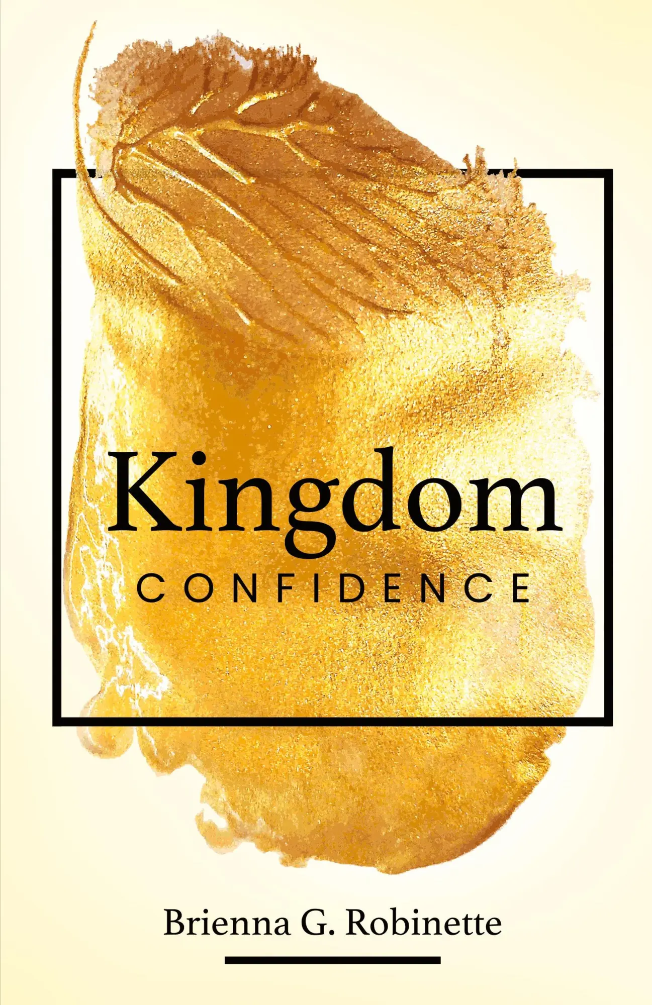 Cover: 9798893332513 | Kingdom Confidence | Brienna G. Robinette | Taschenbuch | Englisch