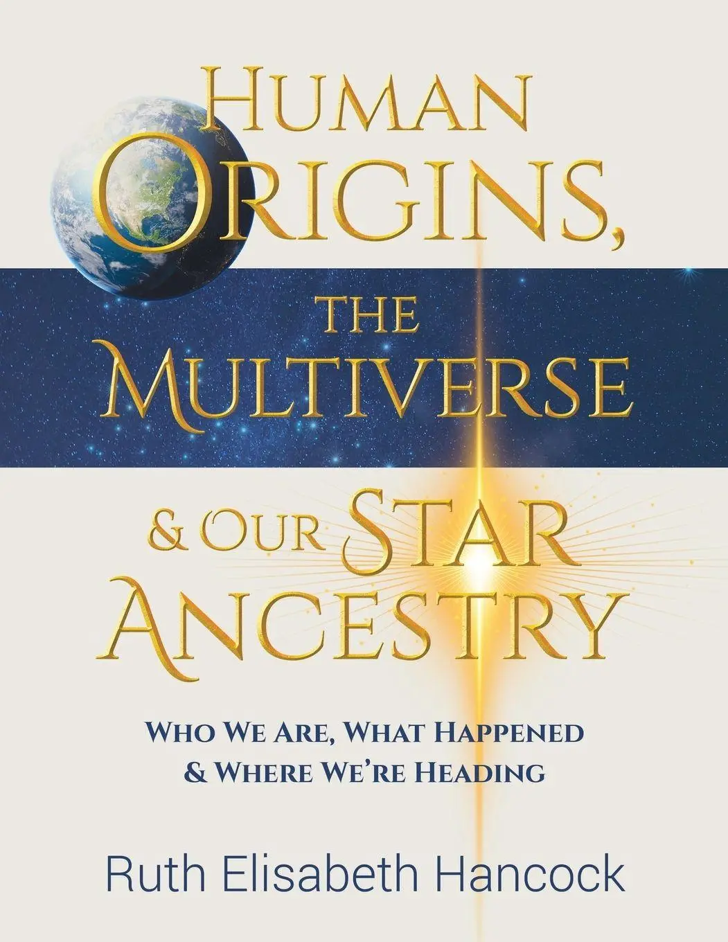 Cover: 9781068742613 | Human Origins, The Multiverse &amp; Our Star Ancestry | Hancock | Buch