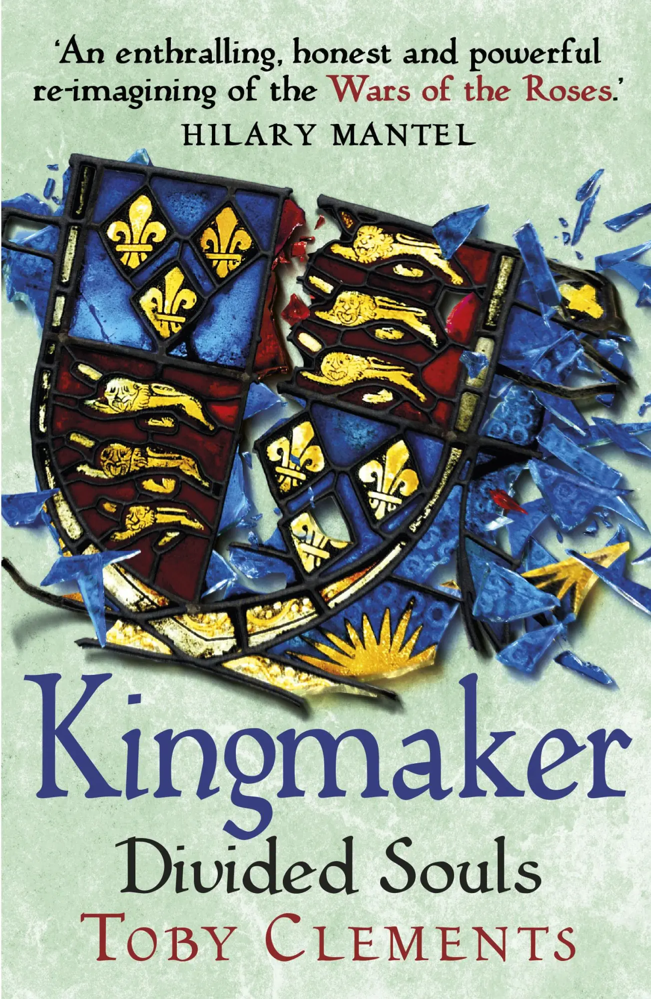 Cover: 9781784752613 | Kingmaker: Divided Souls | (Book 3) | Toby Clements | Taschenbuch