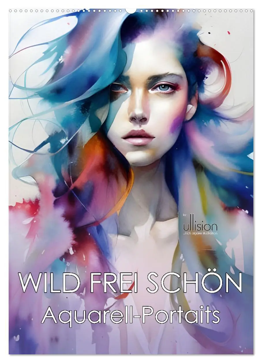 Cover: 9783516322613 | WILD FREI SCHÖN Aquarell-Portraits (Wandkalender 2026 DIN A2 hoch),...