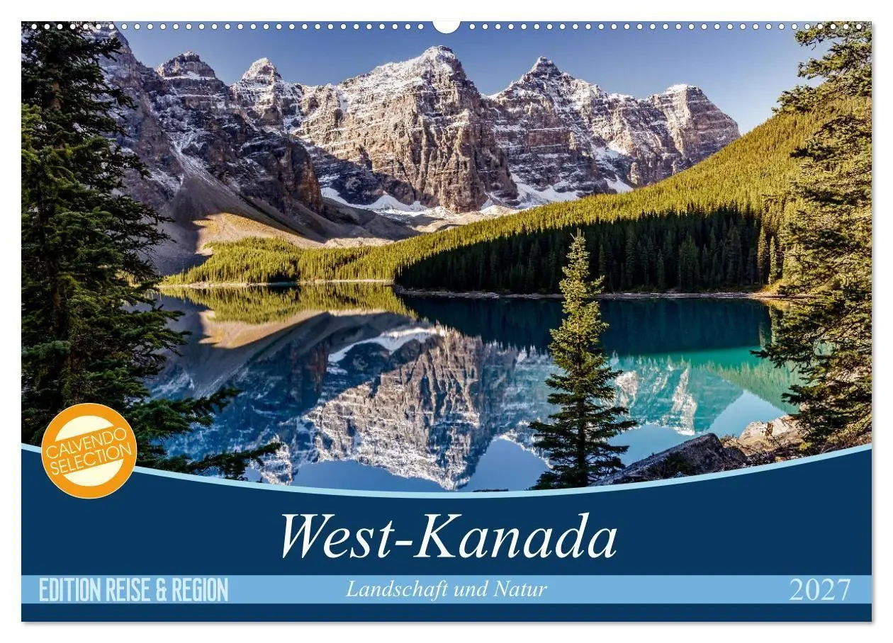 Cover: 9783594232613 | West-Kanada (Wandkalender 2027 DIN A2 quer), CALVENDO Monatskalender