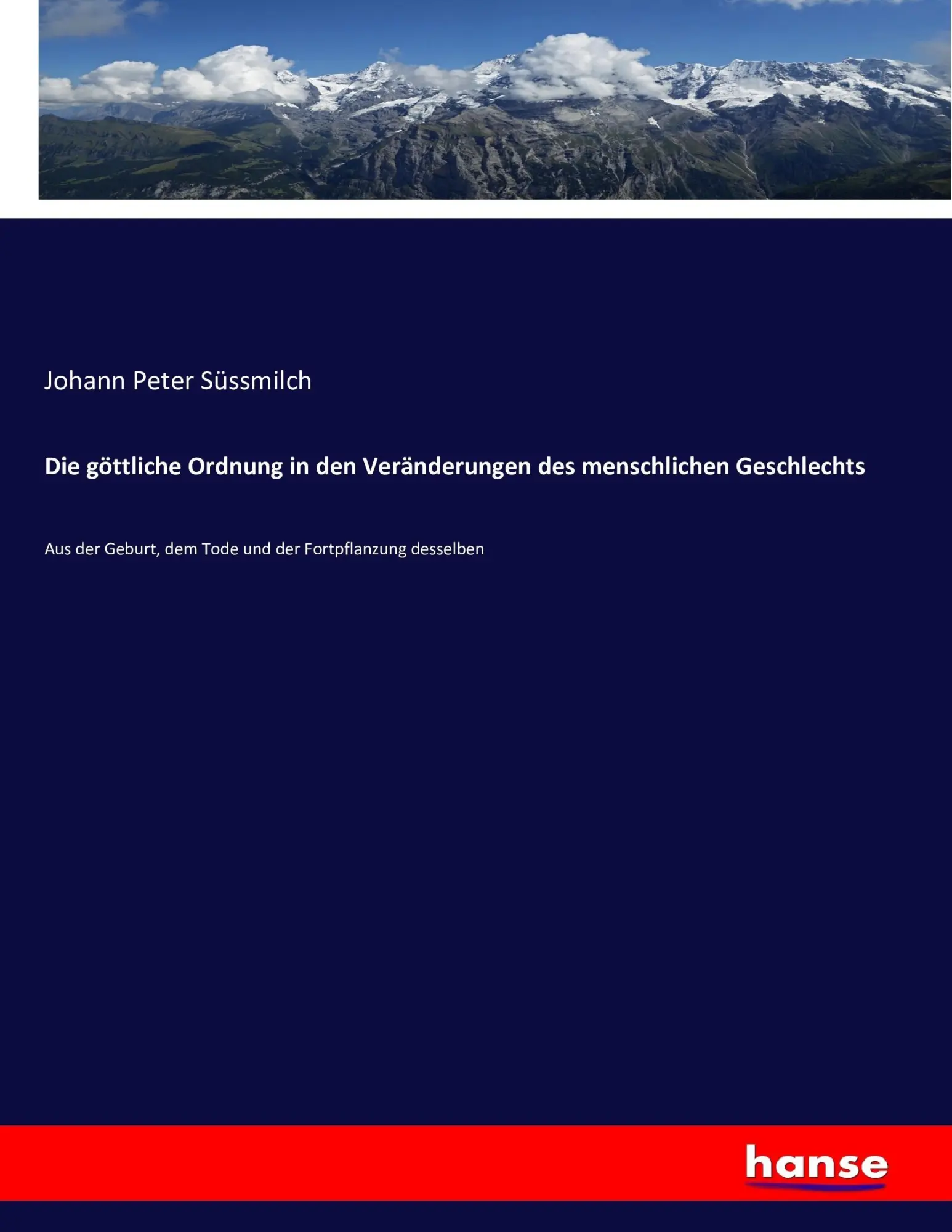 Cover: 9783743412613 | Die göttliche Ordnung in den Veränderungen des menschlichen...