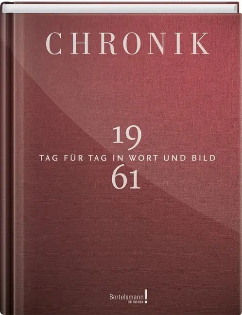 Cover: 9783945302613 | Chronik 1961 | Tag für Tag in Wort und Bild | Buch | 240 S. | Deutsch