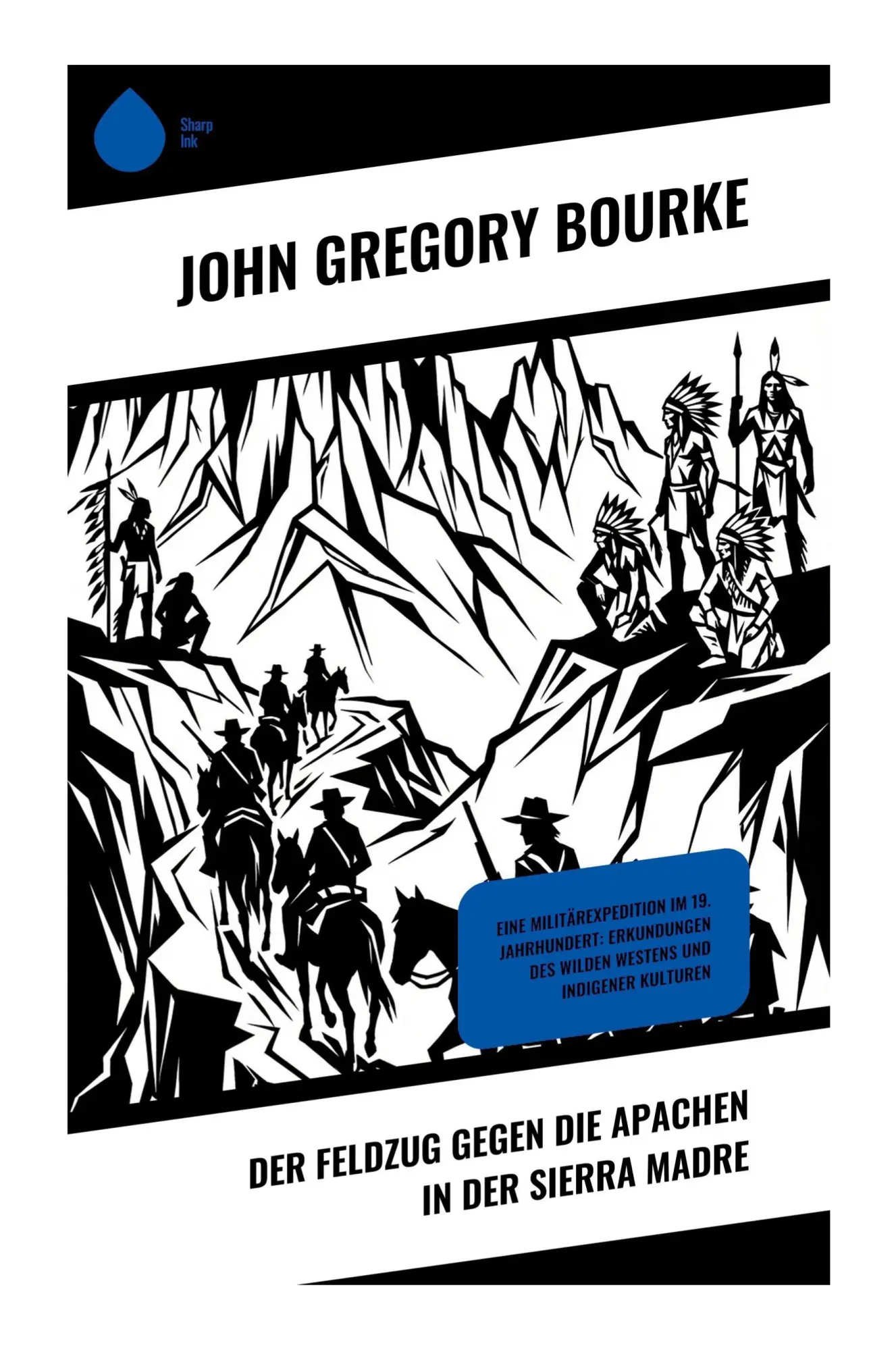 Cover: 9788028512613 | Der Feldzug gegen die Apachen in der Sierra Madre | Bourke | Buch