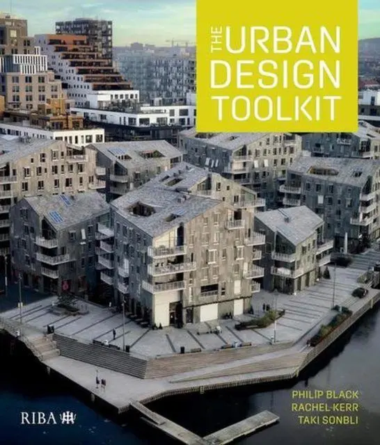 Cover: 9781915722713 | The Urban Design Toolkit | Philip Black (u. a.) | Taschenbuch | 2026