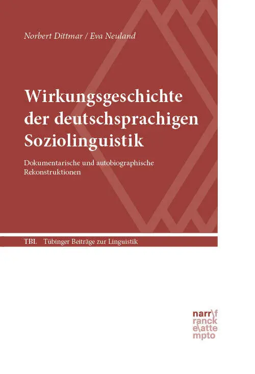 Cover: 9783381132713 | Wirkungsgeschichte der Soziolinguistik des Deutschen | Dittmar (u. a.)