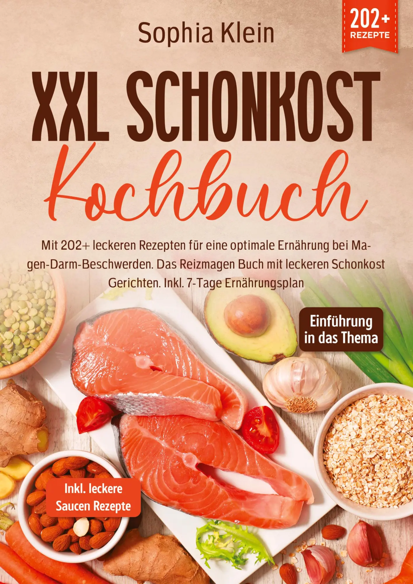 Cover: 9783384032713 | XXL Schonkost Kochbuch | Sophia Klein | Taschenbuch | 168 S. | Deutsch