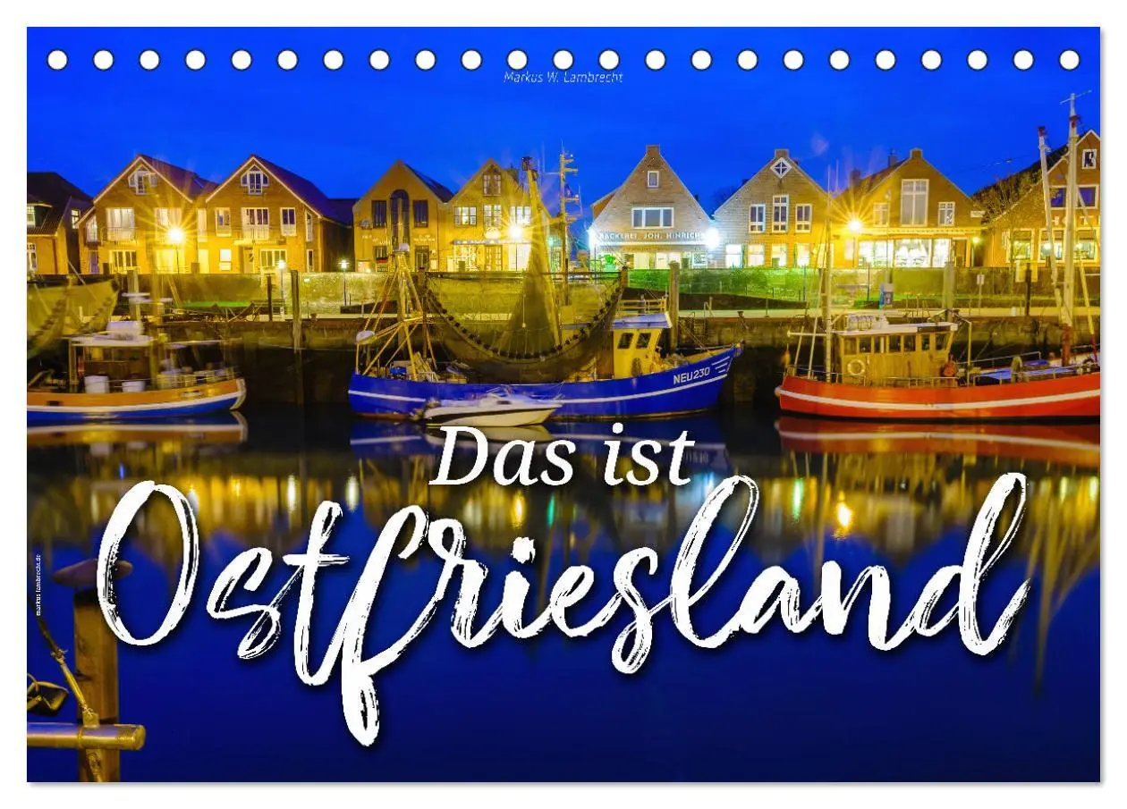 Cover: 9783457532713 | Das ist Ostfriesland (Tischkalender 2026 DIN A5 quer), CALVENDO...