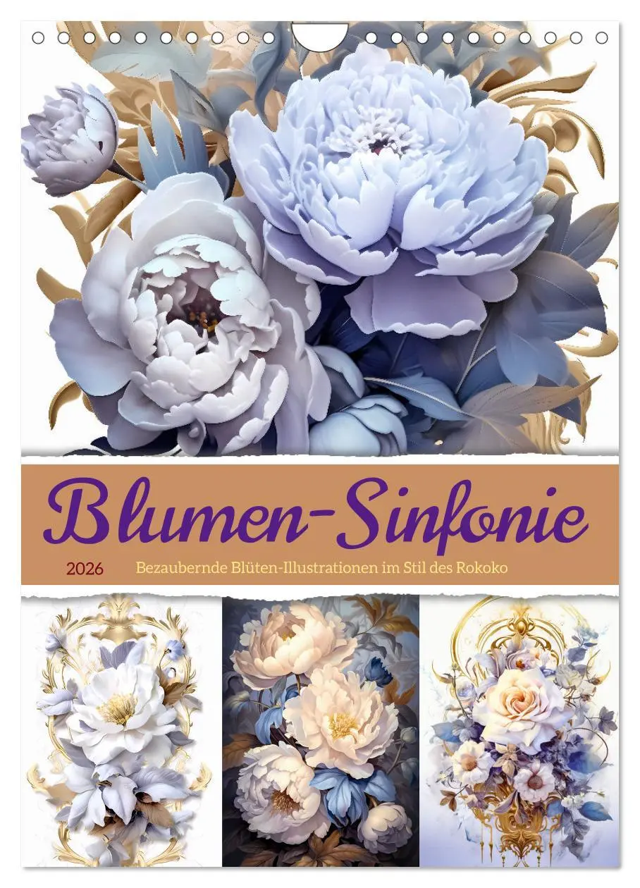 Cover: 9783516312713 | Blumen-Sinfonie (Wandkalender 2026 DIN A4 hoch), CALVENDO...