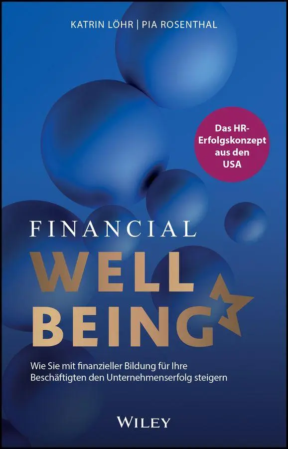 Cover: 9783527512713 | Financial Wellbeing | Katrin Löhr (u. a.) | Buch | 272 S. | Deutsch
