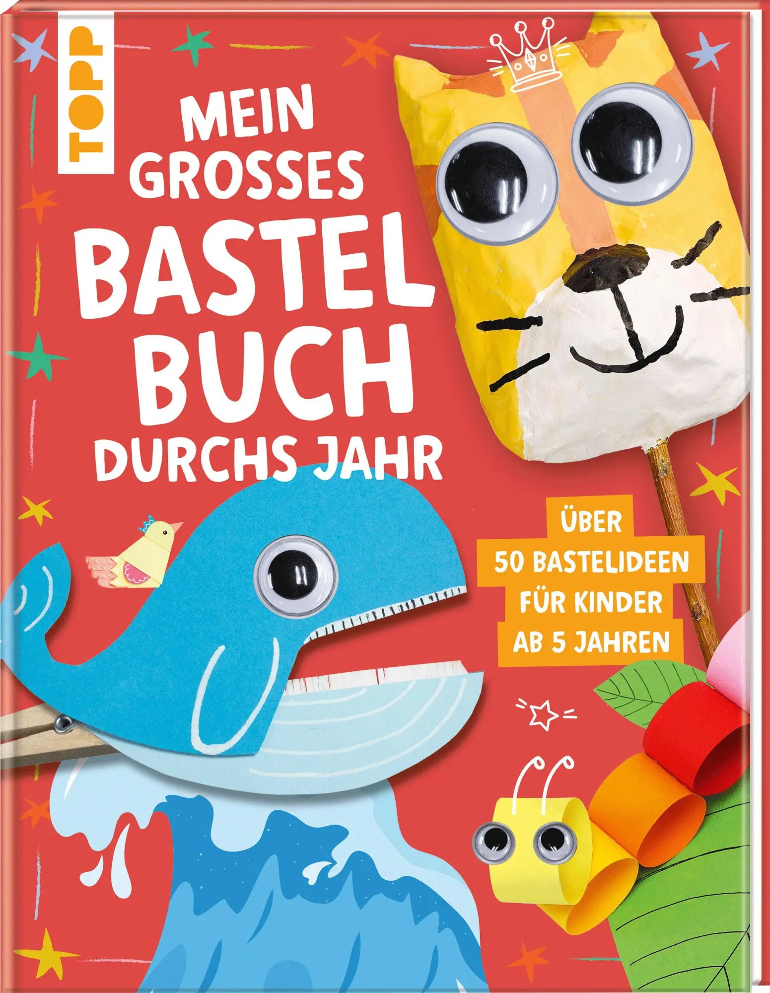 Cover: 9783735892713 | Mein großes Bastelbuch durchs Jahr | Frechverlag | Buch | 128 S.