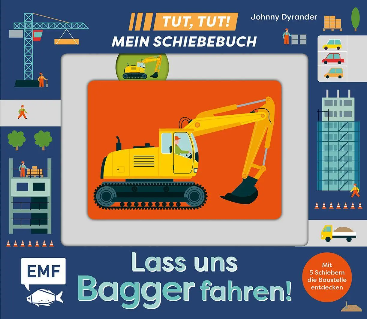 Cover: 9783745932713 | Tut, Tut! - Mein Schiebebuch: Lass uns Bagger fahren! | Dryander