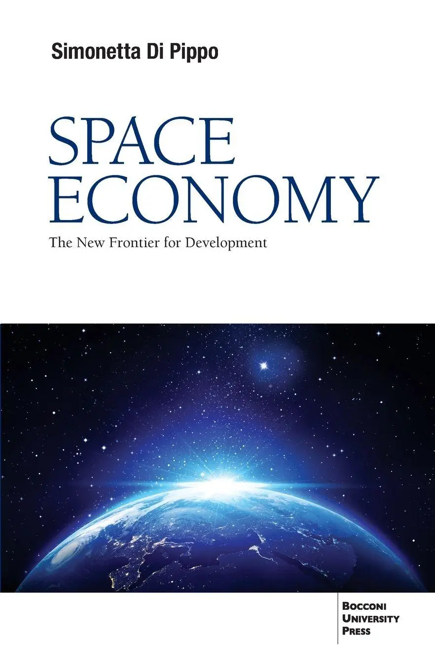 Cover: 9788831322713 | Space Economy | The New Frontier for Development | Simonetta Di Pippo