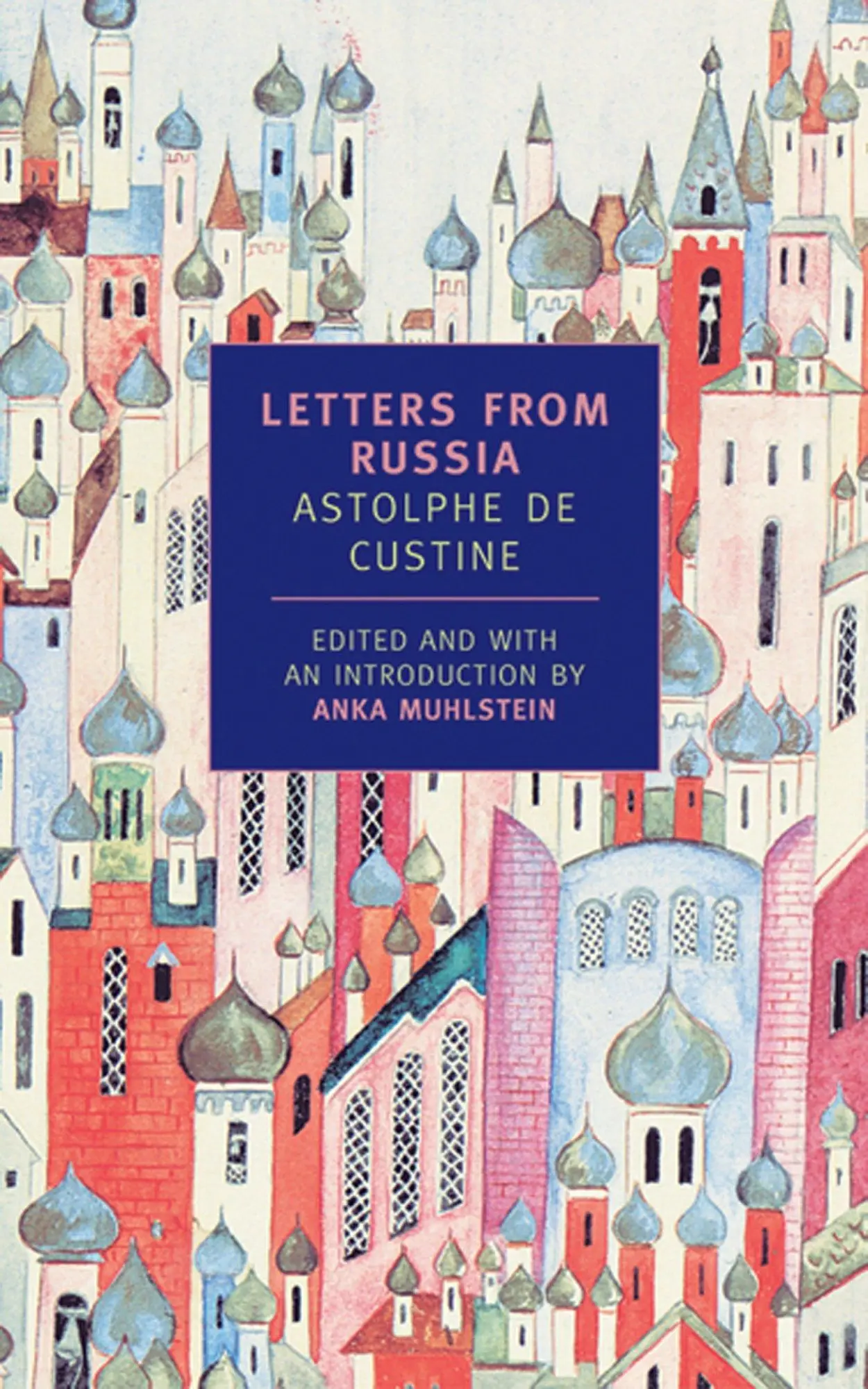 Cover: 9780940322813 | Letters from Russia | Astolphe De Custine | Taschenbuch | Englisch