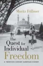 Cover: 9781009482813 | The Quest for Individual Freedom | Moritz Föllmer | Buch | Englisch