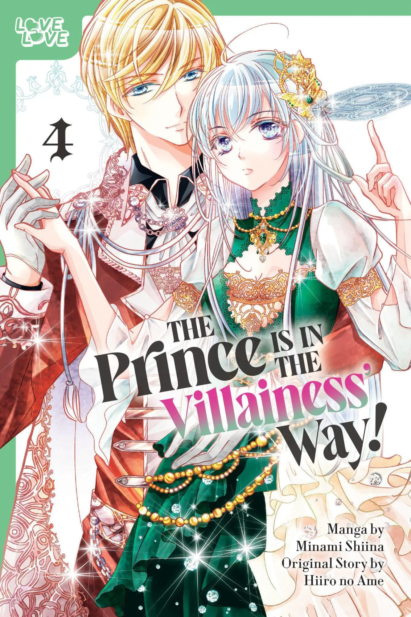 Cover: 9781427882813 | The Prince Is in the Villainess' Way!, Volume 4 | Shiina (u. a.)