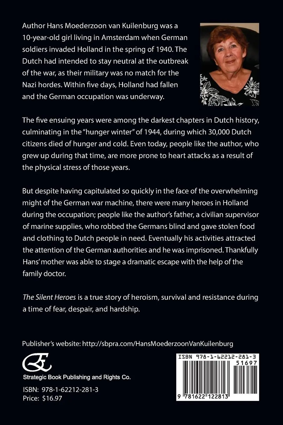 Rückseite: 9781622122813 | The Silent Heroes | A Memoir of Holland During World War II | Buch