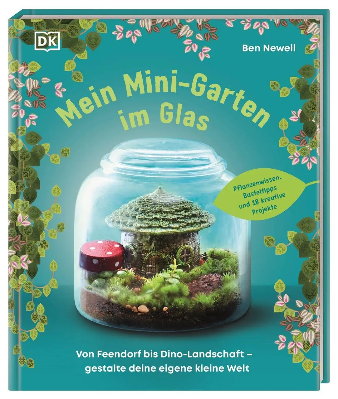 Cover: 9783831052813 | Mein Mini-Garten im Glas | Ben Newell | Buch | 72 S. | Deutsch | 2026
