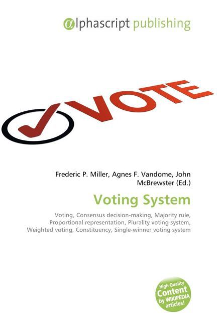 Voting System | Frederic P. Miller (u. a.) | Taschenbuch | Englisch | Alphascript Publishing | EAN 9786130042813 - Miller, Frederic P.