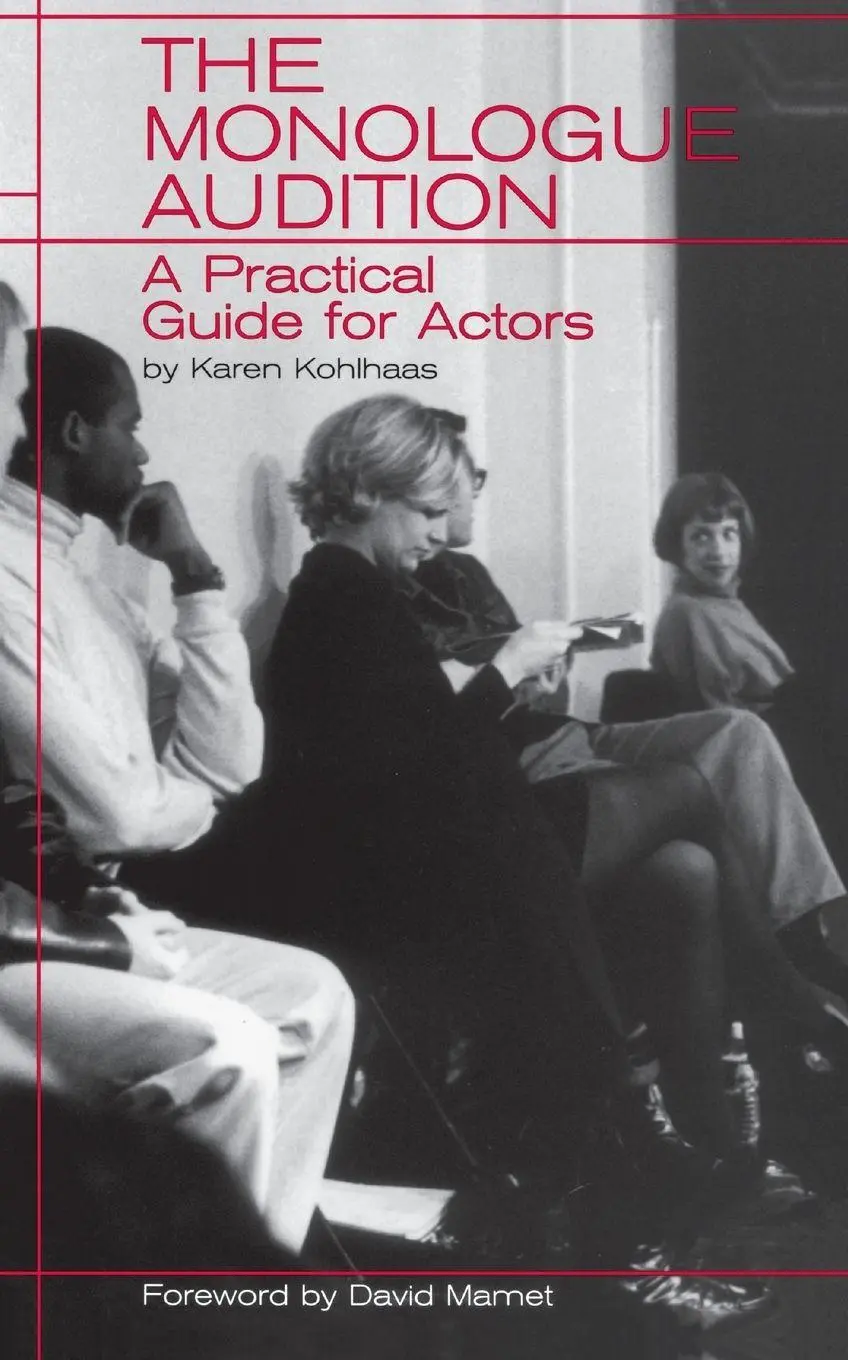Cover: 9780879102913 | Monologue Audition | A Practical Guide for Actors | Karen Kohlhaas