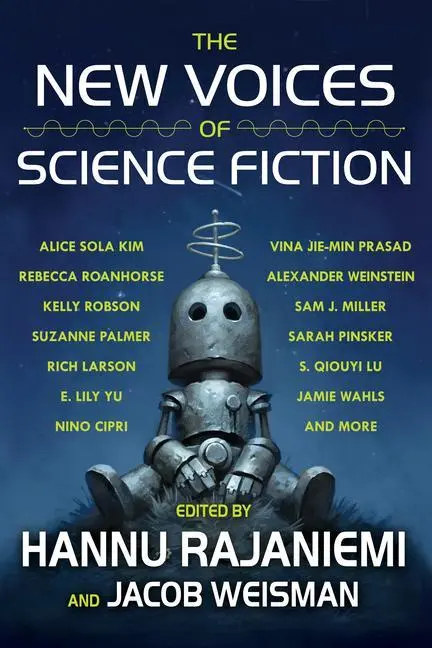 Cover: 9781616962913 | The New Voices of Science Fiction | Hannu Rajaniemi (u. a.) | Buch