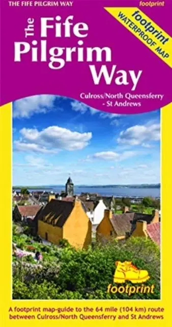 Cover: 9781916002913 | The Fife Pilgrim Way | Culross/North Queensferry - St Andrews | 2019