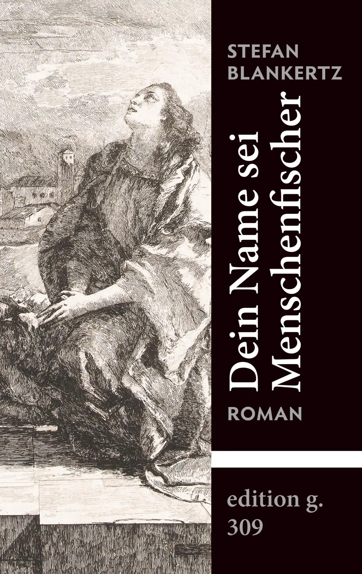 Cover: 9783732282913 | Dein Name sei Menschenfischer | Stefan Blankertz | Taschenbuch | 2019