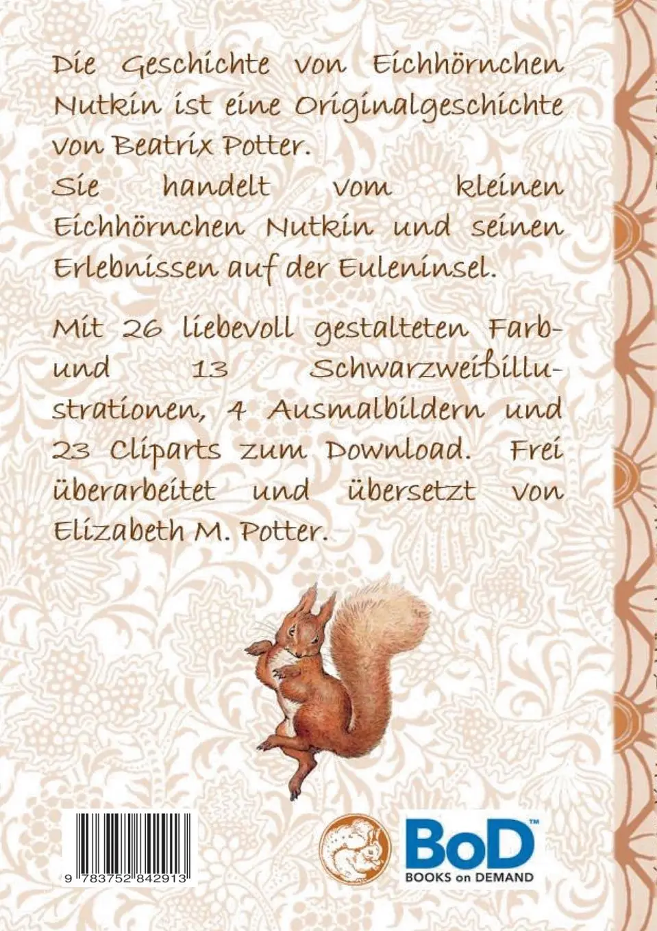 Rückseite: 9783752842913 | Die Geschichte vom Eichhörnchen Nutkin (inklusive Ausmalbilder und...