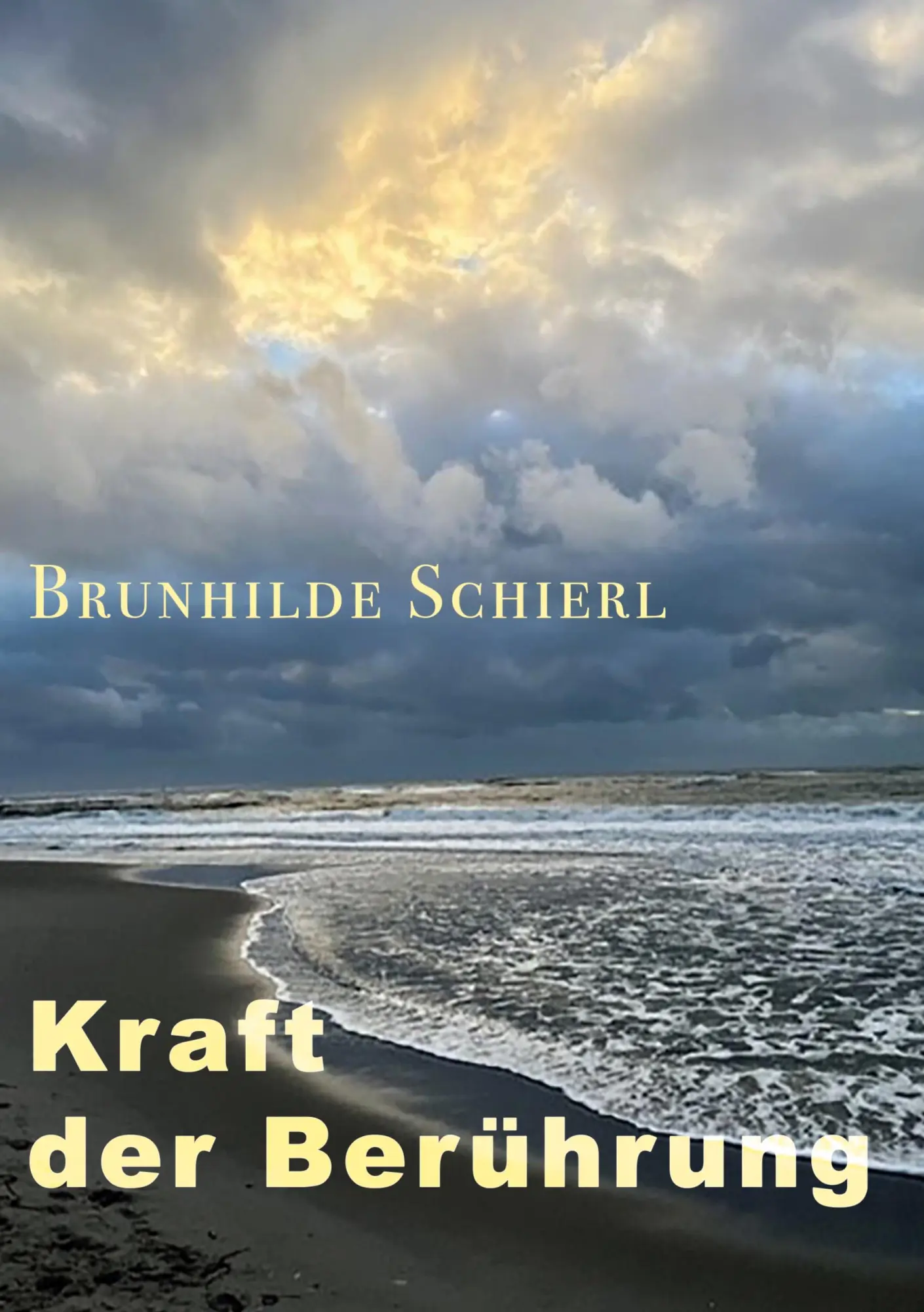 Cover: 9783755742913 | Kraft der Berührung | Brunhilde Schierl | Taschenbuch | 320 S. | 2021