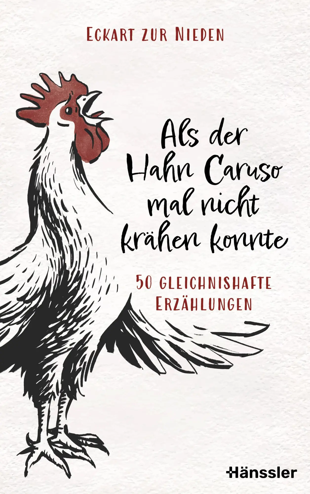 Cover: 9783775162913 | Als der Hahn Caruso mal nicht krähen konnte | Eckart zur Nieden | Buch