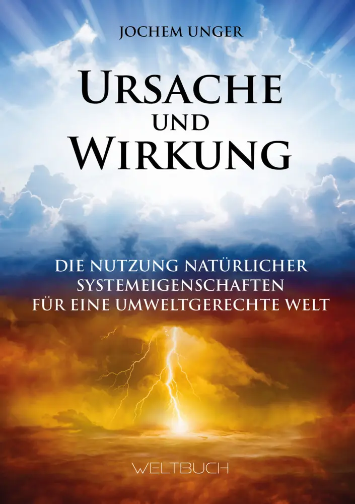Cover: 9783906212913 | Ursache und Wirkung | Prof. Dr. Jochem Unger | Taschenbuch | 208 S.