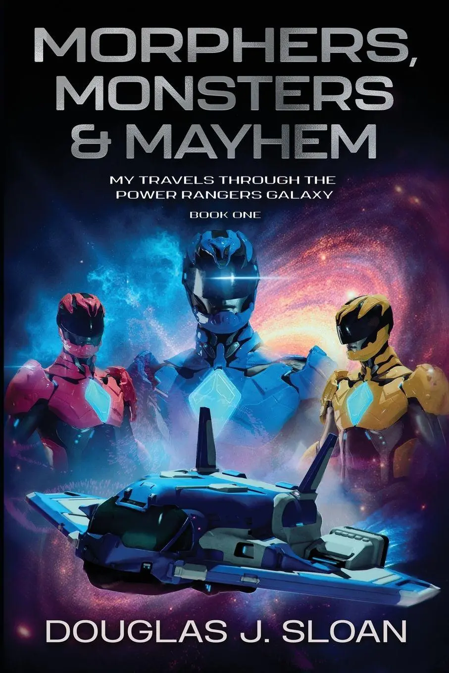 Cover: 9798999632913 | Monsters, Morphers &amp; Mayhem | Douglas J Sloan | Taschenbuch | Englisch